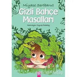 Gizli Bahçe Masalları - Miyase Sertbarut - Altın Kitaplar