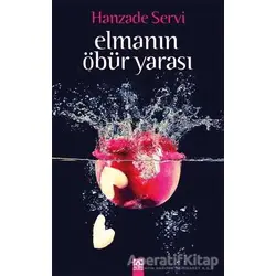 Elmanın Öbür Yarası - Hanzade Servi - Altın Kitaplar