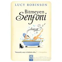 Bitmeyen Senfoni - Lucy Robinson - Altın Kitaplar