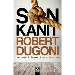 Son Kanıt - Robert Dugoni - Altın Kitaplar