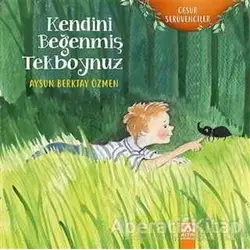 Kendini Beğenmiş Tekboynuz - Aysun Berktay Özmen - Altın Kitaplar
