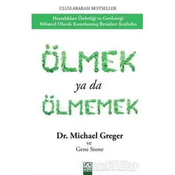 Ölmek Ya da Ölmemek - Gene Stone - Altın Kitaplar
