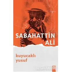 Kuyucaklı Yusuf - Sabahattin Ali - Altın Kitaplar