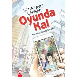 Oyunda Kal - Koray Avcı Çakman - Altın Kitaplar