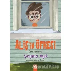 Alişin Öfkesi - Şeyma Ayık - Altın Kitaplar