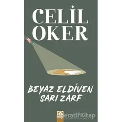 Beyaz Eldiven Sarı Zarf - Celil Oker - Altın Kitaplar