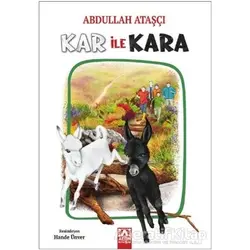 Kar İle Kara - Abdullah Ataşçı - Altın Kitaplar