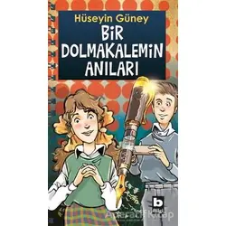 Bir Dolmakalemin Anıları - Hüseyin Güney - Bilgi Yayınevi