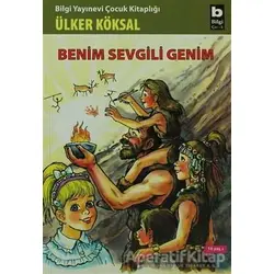 Benim Sevgili Genim - Ülker Köksal - Bilgi Yayınevi