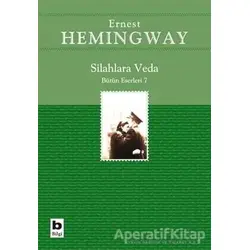Silahlara Veda - Ernest Hemingway - Bilgi Yayınevi