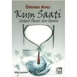 Kum Saati - Ümran Avcı - Bilgi Yayınevi