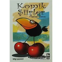 Komik Şiirler - Mavisel Yener - Bilgi Yayınevi