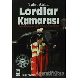 Lordlar Kamarası - Talat Atilla - Bilgi Yayınevi