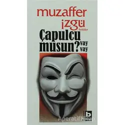 Çapulcu musun Vay Vay? - Muzaffer İzgü - Bilgi Yayınevi