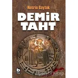 Demir Taht - Nesrin Baytok - Bilgi Yayınevi