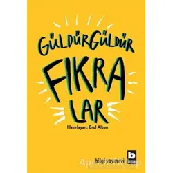 Güldür Güldür Fıkralar - Erol Altun - Bilgi Yayınevi