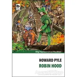 Robin Hood - Howard Pyle - Bilgi Yayınevi