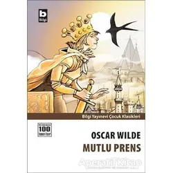 Mutlu Prens - Oscar Wilde - Bilgi Yayınevi