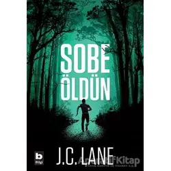 Sobe - Öldün - J.C. Lane - Bilgi Yayınevi