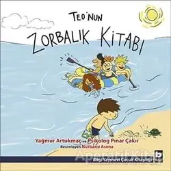 Teonun Zorbalık Kitabı - Pınar Çakır - Bilgi Yayınevi