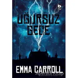 Uğursuz Gece - Emma Carroll - Bilgi Yayınevi