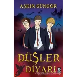 Düşler Diyarı - Aşkın Güngör - Bilgi Yayınevi