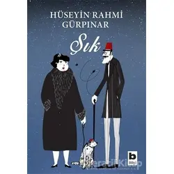 Şık - Hüseyin Rahmi Gürpınar - Bilgi Yayınevi