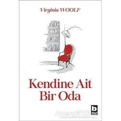 Kendine Ait Bir Oda - Virginia Woolf - Bilgi Yayınevi