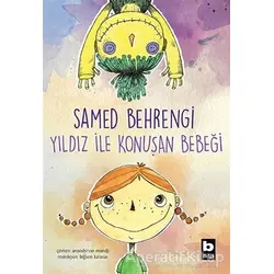 Yıldız ile Konuşan Bebeği - Samed Behrengi - Bilgi Yayınevi