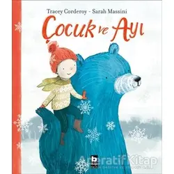Çocuk ve Ayı - Sarah Massini - Bilgi Yayınevi