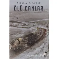 Ölü Canlar - Nikolay Vasilyeviç Gogol - Bilgi Yayınevi
