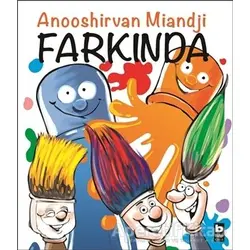 Farkında - Anooshirvan Miandji - Bilgi Yayınevi