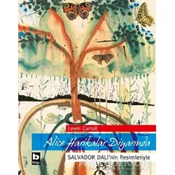 Alice Harikalar Diyarında - Lewis Carroll - Bilgi Yayınevi