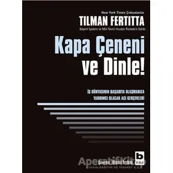 Kapa Çeneni ve Dinle! - Tilman Fertitta - Bilgi Yayınevi