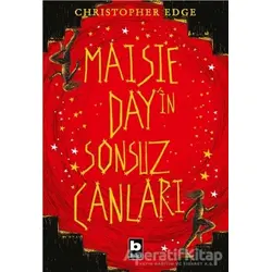 Maisie Day’in Sonsuz Canları - Christopher Edge - Bilgi Yayınevi