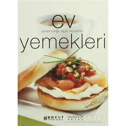Ev Yemekleri Yaratıcılığa Açık Sevilen Tatlar - Kolektif - Boyut Yayın Grubu