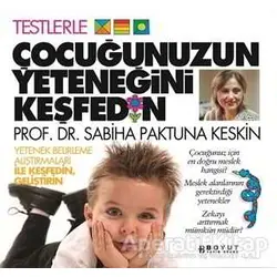 Çocuğunuzun Yeteneğini Keşfedin - Sabiha Paktuna Keskin - Boyut Yayın Grubu