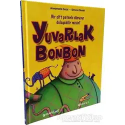 Yuvarlak Bonbon - Annamaria Gozzi - Boyut Yayın Grubu
