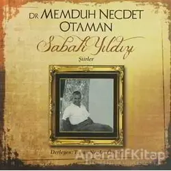 Dr. Memduh Necdet Otaman - Sabah Yıldızı - Turan Necdet Özcan - Boyut Yayın Grubu