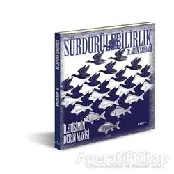 Sürdürülebilirlik - İletişimin Derin Mavisi - Arın Saydam - Boyut Yayın Grubu