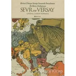 Sevr ve Versay - Çağdaş Cansın Korkmaz - Boyut Yayın Grubu