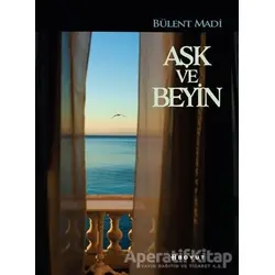 Aşk ve Beyin - Bülent Madi - Boyut Yayın Grubu