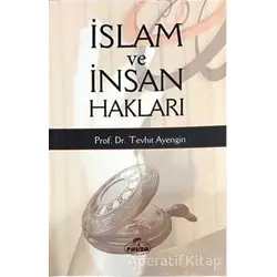 İslam ve İnsan Hakları - Tevhit Ayengin - Ravza Yayınları