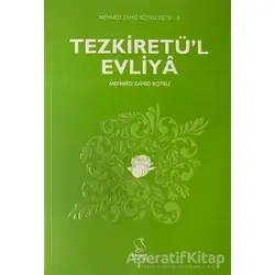 Tezkiretül Evliya - Mehmed Zahid Kotku - Server Yayınları