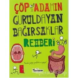Çöp Adamın Guruldayan Bağırsaklar Rehberi - John Farndon - Teleskop Popüler Bilim