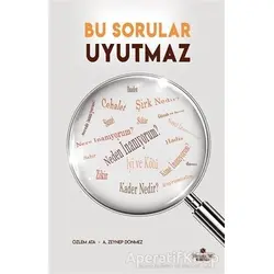 Bu Sorular Uyutmaz - Özlem Ata - Süleymaniye Vakfı Yayınları