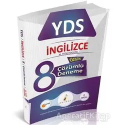 YDS Özgün 8 Çözümlü Deneme - M. Fatih Adıgüzel - Pelikan Tıp Teknik Yayıncılık