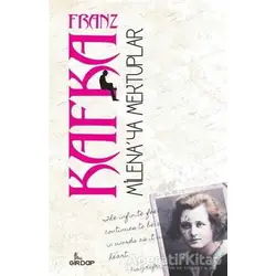 Milena’ya Mektuplar - Franz Kafka - Girdap Kitap