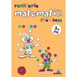 Renklerle Matematik - Afife Çoruk - Beyaz Panda Yayınları