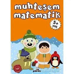 Muhteşem Matematik +5 Yaş - Afife Çoruk - Beyaz Panda Yayınları